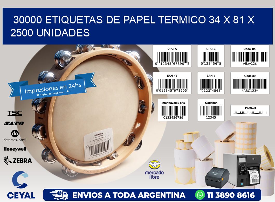 30000 ETIQUETAS DE PAPEL TERMICO 34 x 81 X 2500 UNIDADES