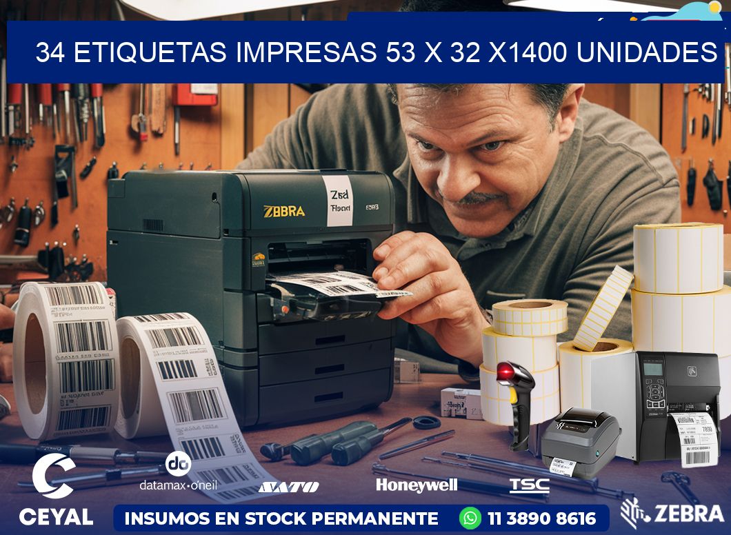 34 ETIQUETAS IMPRESAS 53 x 32 X1400 UNIDADES