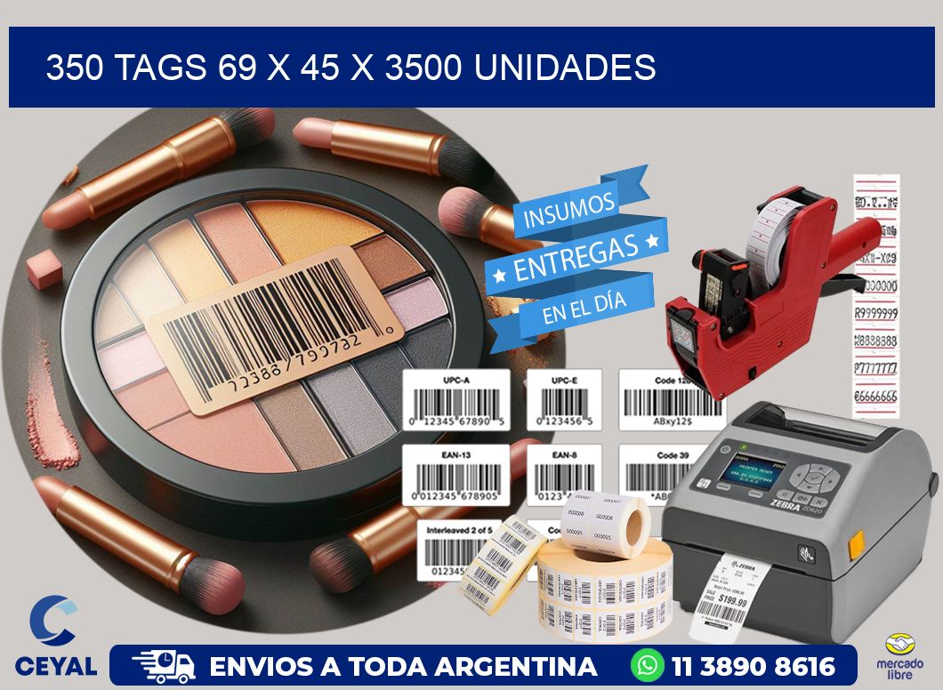 350 TAGS 69 x 45 X 3500 UNIDADES