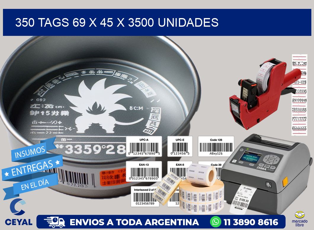 350 TAGS 69 x 45 X 3500 UNIDADES