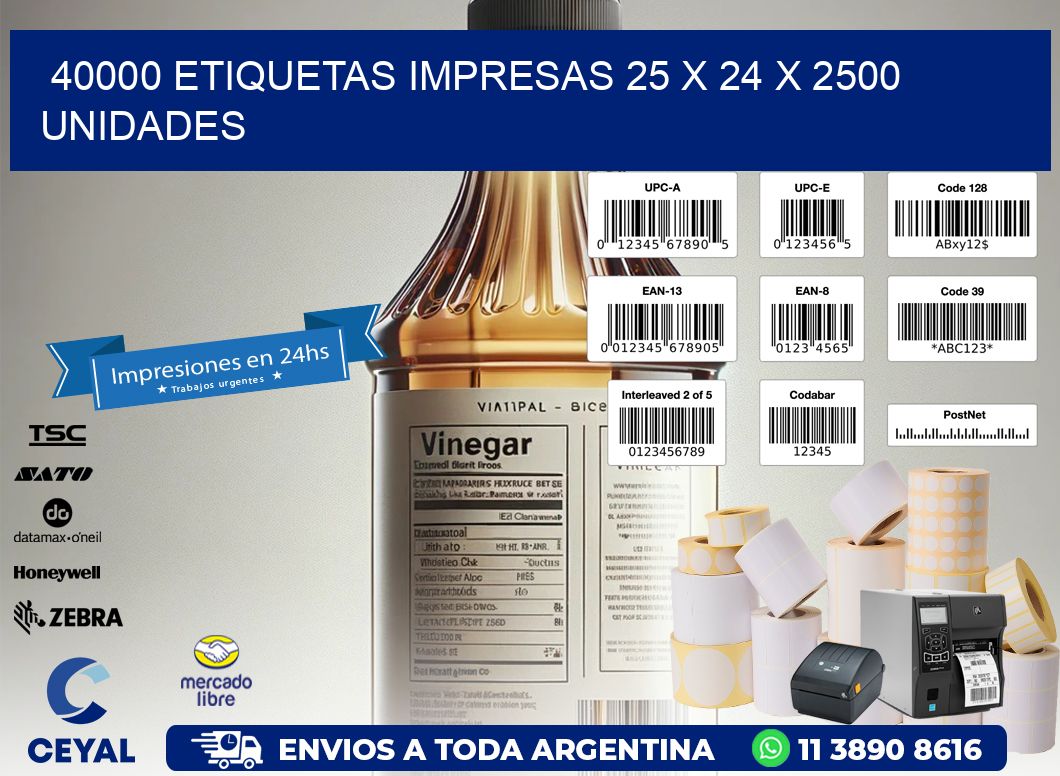 40000 ETIQUETAS IMPRESAS 25 x 24 X 2500 UNIDADES