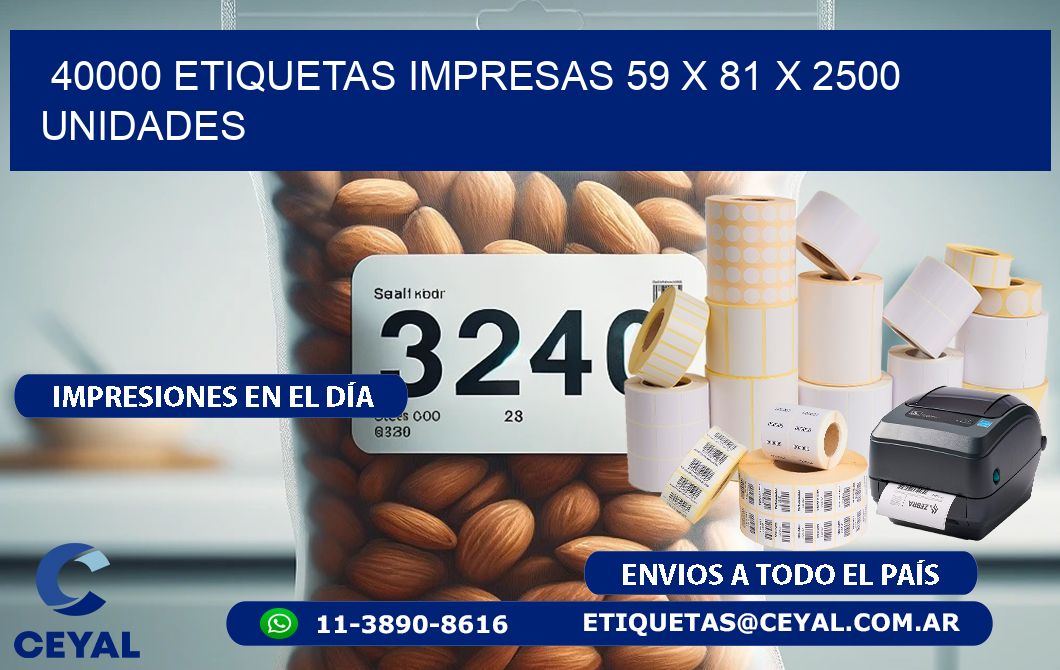 40000 ETIQUETAS IMPRESAS 59 x 81 X 2500 UNIDADES