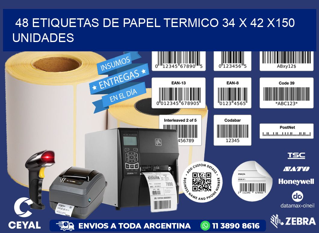 48 ETIQUETAS DE PAPEL TERMICO 34 x 42 x150 UNIDADES