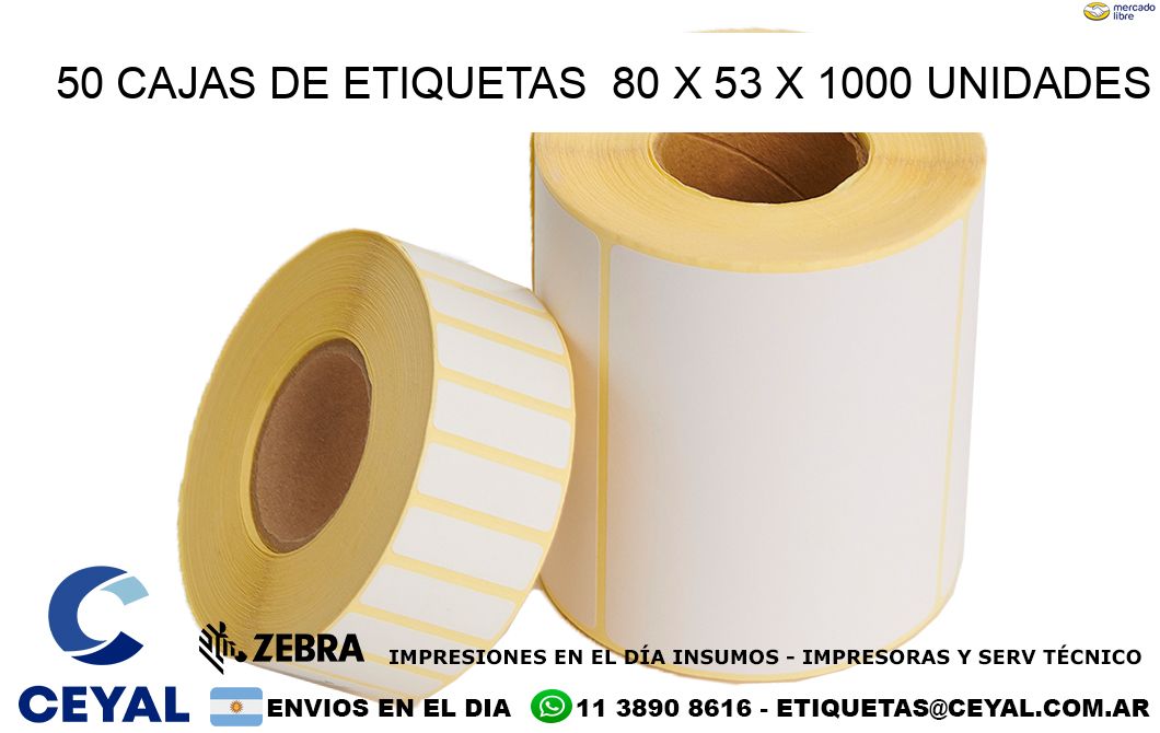 50 CAJAS DE ETIQUETAS  80 x 53 X 1000 UNIDADES