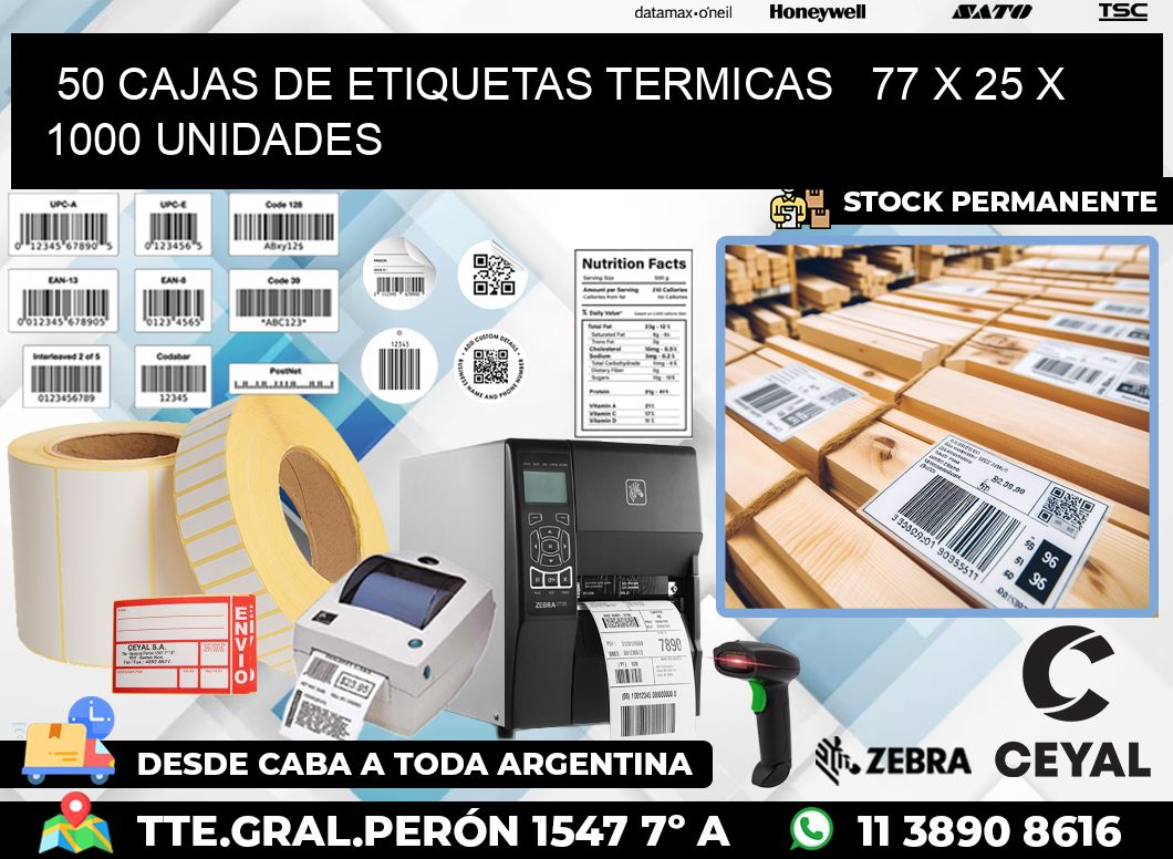 50 CAJAS DE ETIQUETAS TERMICAS   77 x 25 X 1000 UNIDADES