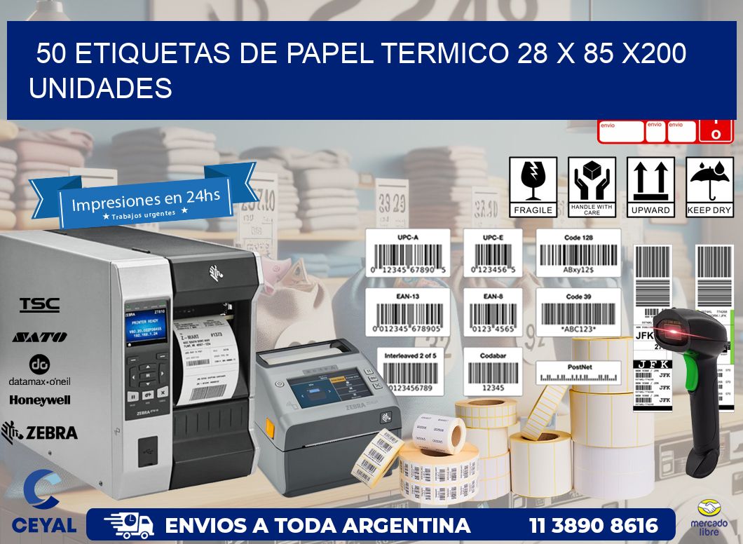 50 ETIQUETAS DE PAPEL TERMICO 28 x 85 x200 UNIDADES