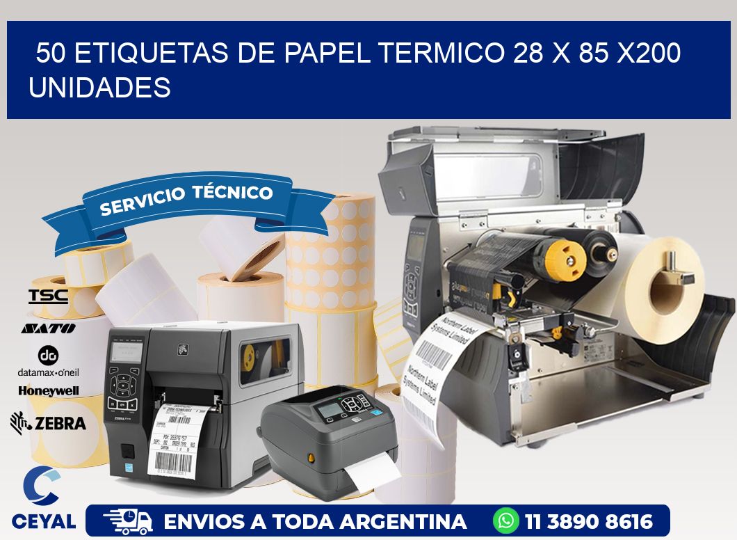 50 ETIQUETAS DE PAPEL TERMICO 28 x 85 x200 UNIDADES