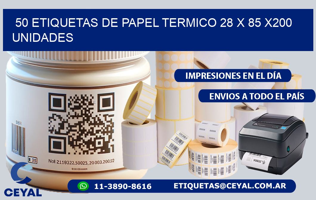 50 ETIQUETAS DE PAPEL TERMICO 28 x 85 x200 UNIDADES