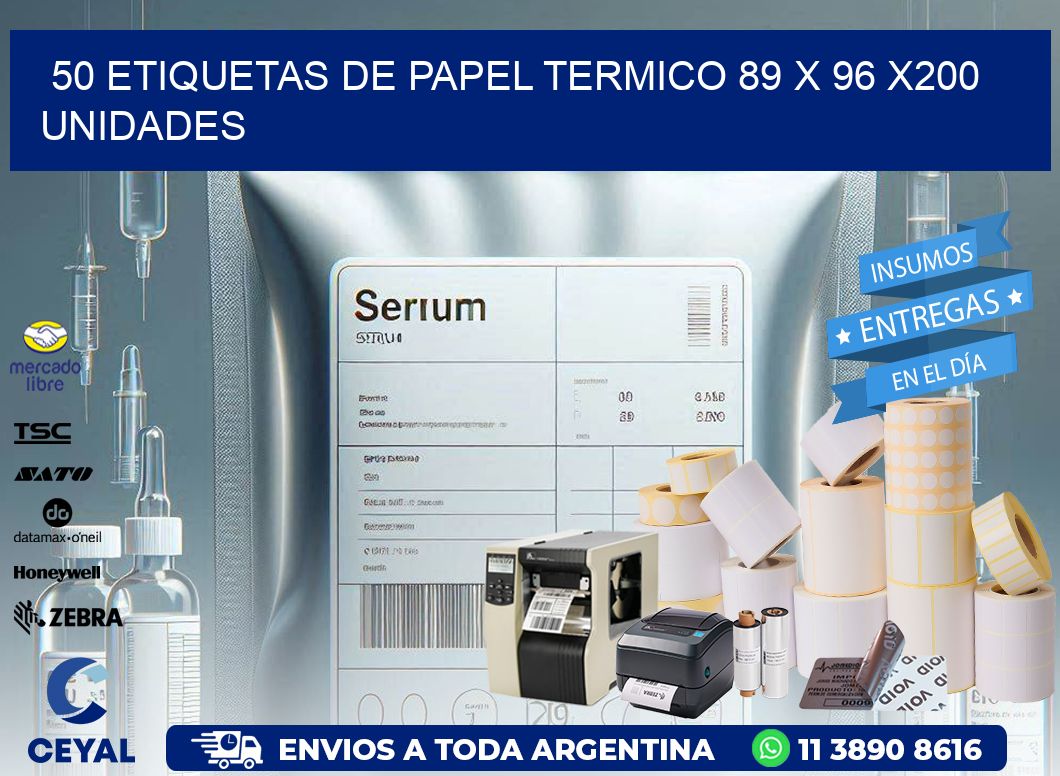 50 ETIQUETAS DE PAPEL TERMICO 89 x 96 x200 UNIDADES