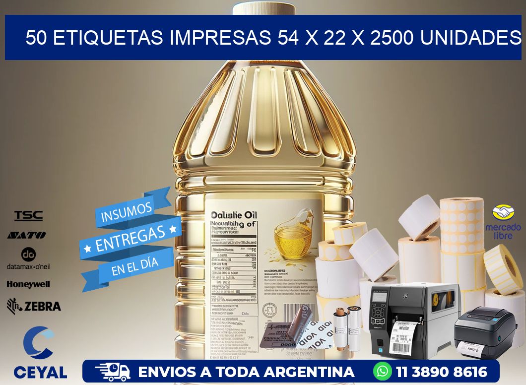 50 ETIQUETAS IMPRESAS 54 x 22 X 2500 UNIDADES