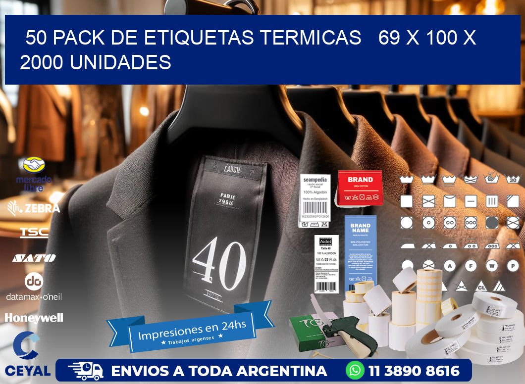 50 PACK DE ETIQUETAS TERMICAS   69 x 100 X 2000 UNIDADES