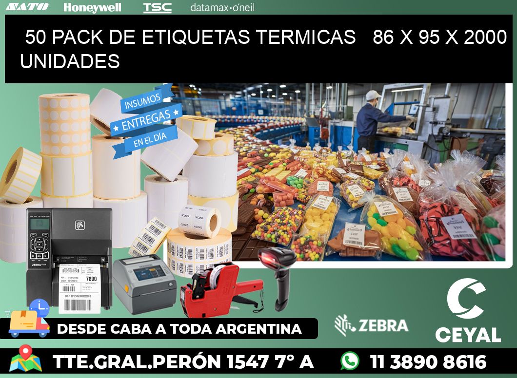 50 PACK DE ETIQUETAS TERMICAS   86 x 95 X 2000 UNIDADES