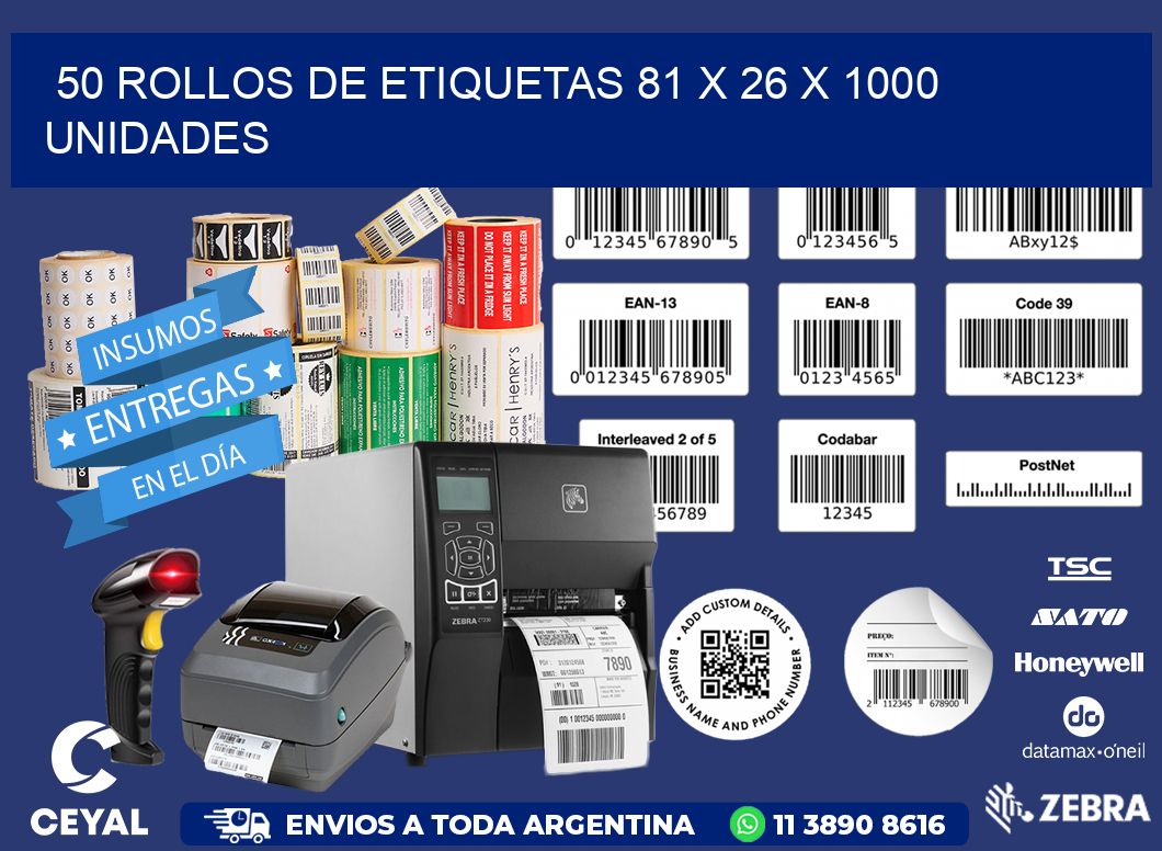 50 ROLLOS DE ETIQUETAS 81 x 26 X 1000 UNIDADES