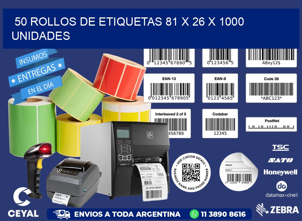 50 ROLLOS DE ETIQUETAS 81 x 26 X 1000 UNIDADES