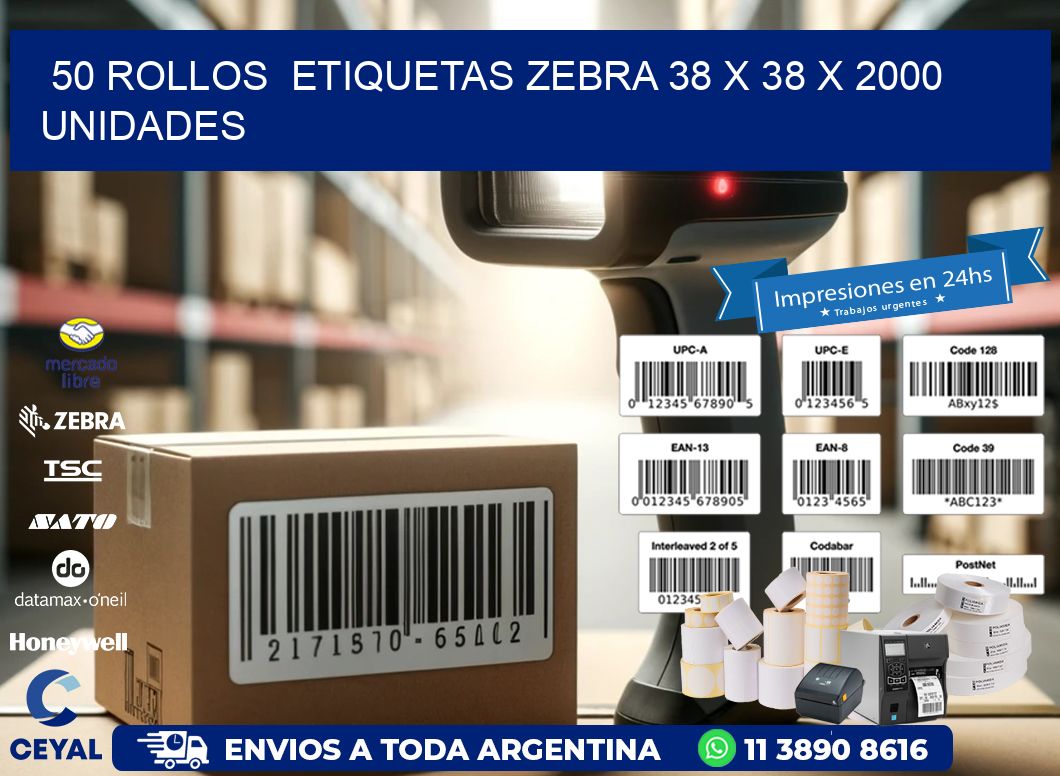 50 ROLLOS  ETIQUETAS ZEBRA 38 x 38 X 2000 UNIDADES