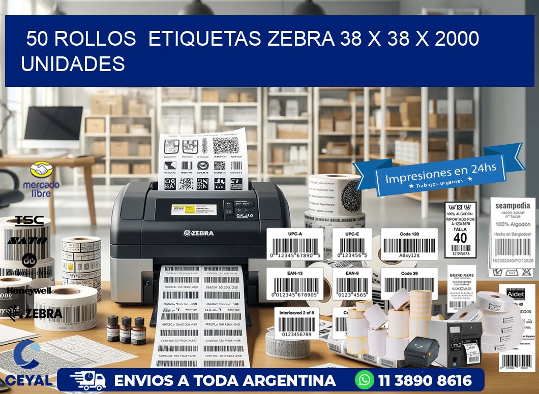 50 ROLLOS  ETIQUETAS ZEBRA 38 x 38 X 2000 UNIDADES