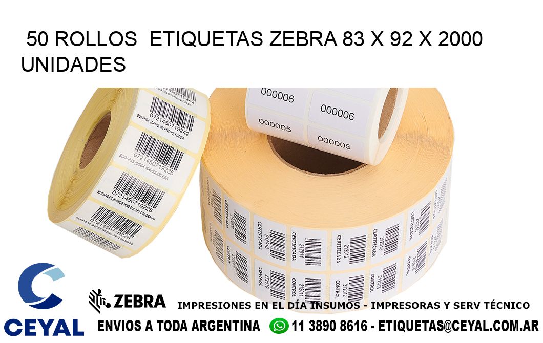 50 ROLLOS  ETIQUETAS ZEBRA 83 x 92 X 2000 UNIDADES