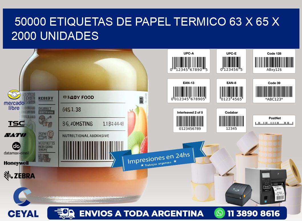 50000 ETIQUETAS DE PAPEL TERMICO 63 x 65 X 2000 UNIDADES