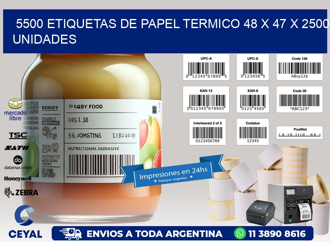 5500 ETIQUETAS DE PAPEL TERMICO 48 x 47 X 2500 UNIDADES