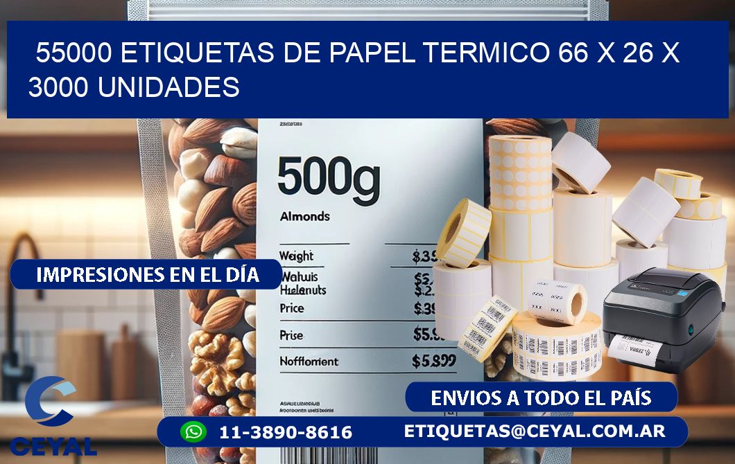 55000 ETIQUETAS DE PAPEL TERMICO 66 x 26 X 3000 UNIDADES