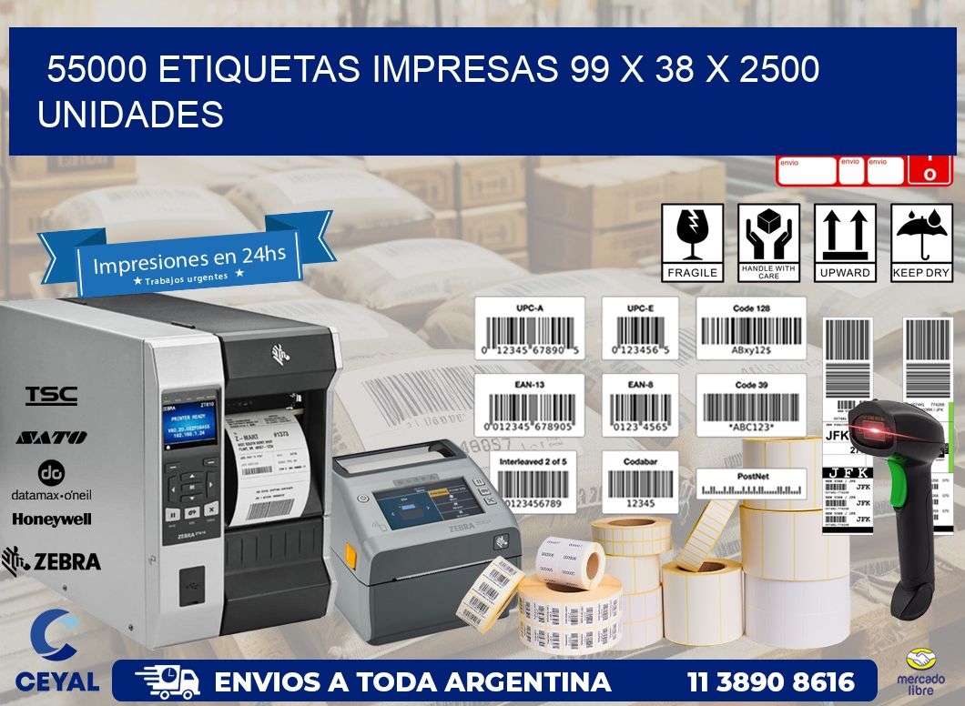 55000 ETIQUETAS IMPRESAS 99 x 38 X 2500 UNIDADES