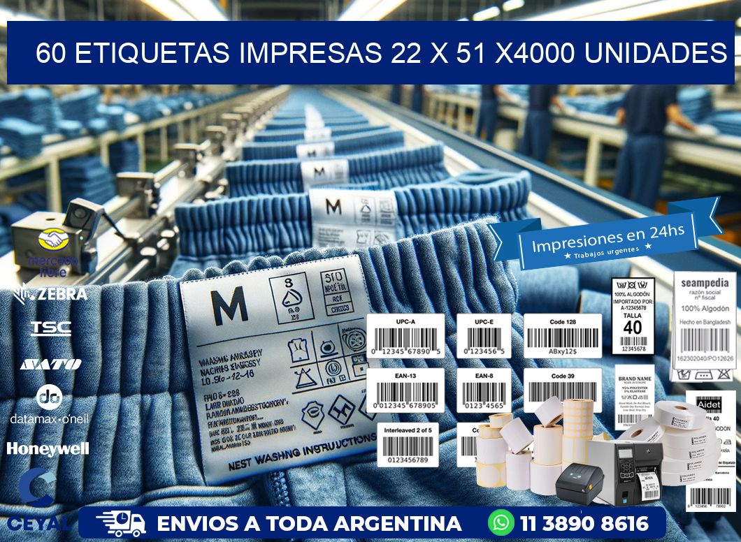 60 ETIQUETAS IMPRESAS 22 x 51 X4000 UNIDADES