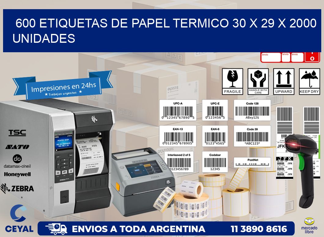 600 ETIQUETAS DE PAPEL TERMICO 30 x 29 X 2000 UNIDADES