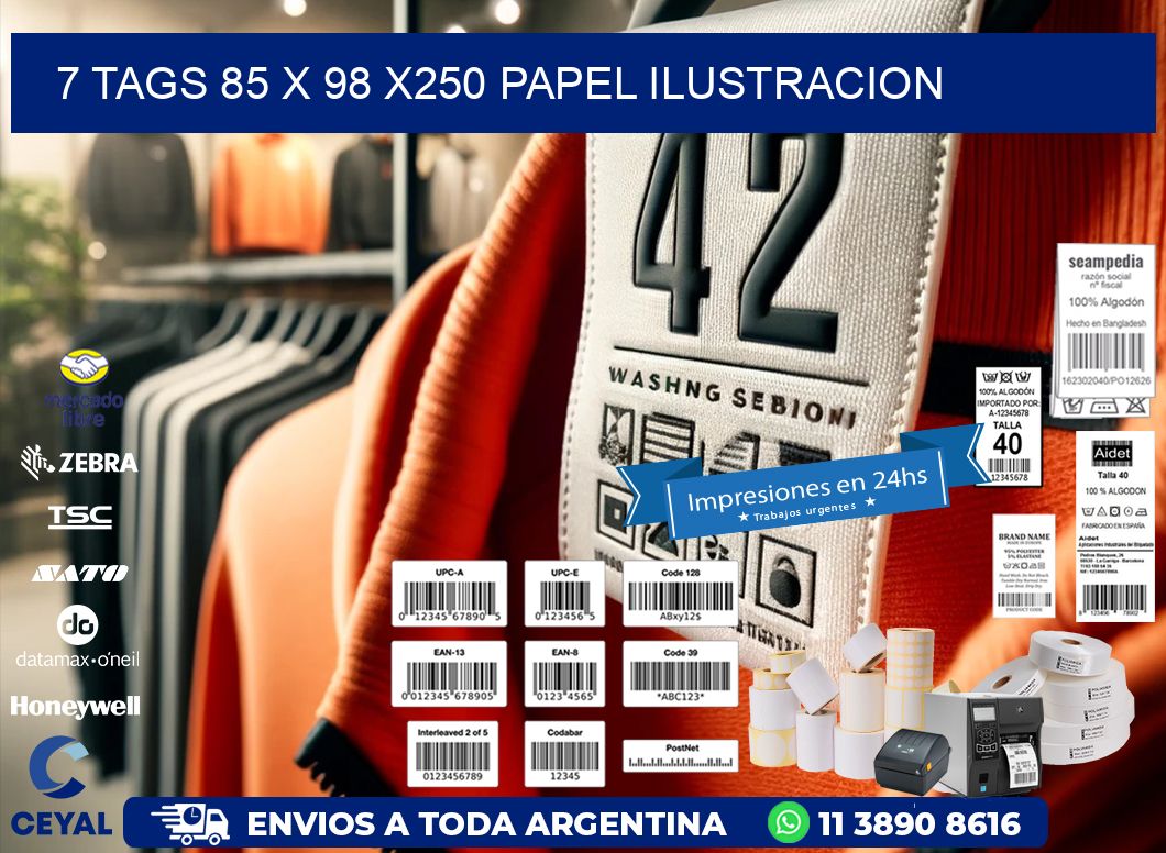 7 TAGS 85 x 98 X250 PAPEL ILUSTRACION