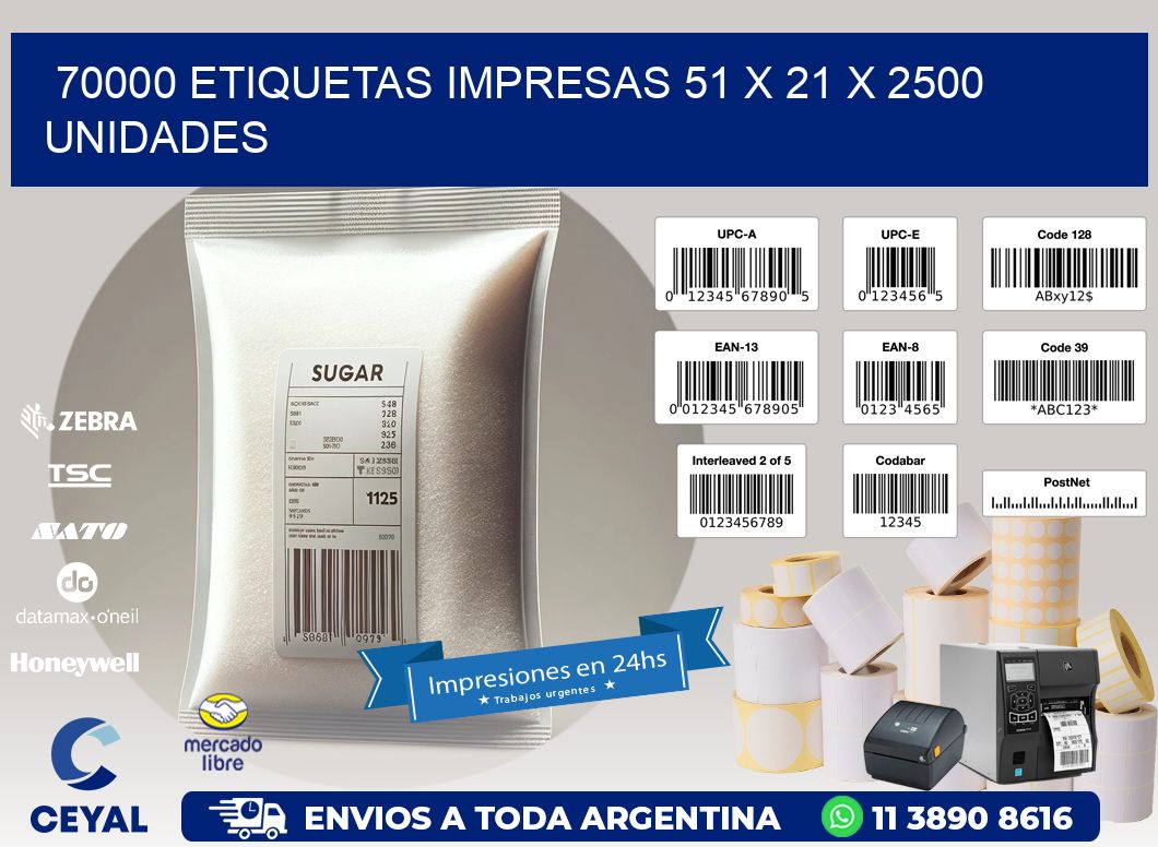 70000 ETIQUETAS IMPRESAS 51 x 21 X 2500 UNIDADES