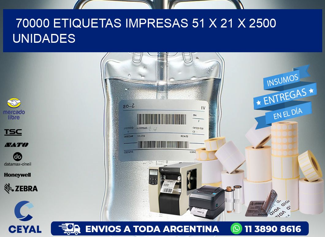 70000 ETIQUETAS IMPRESAS 51 x 21 X 2500 UNIDADES