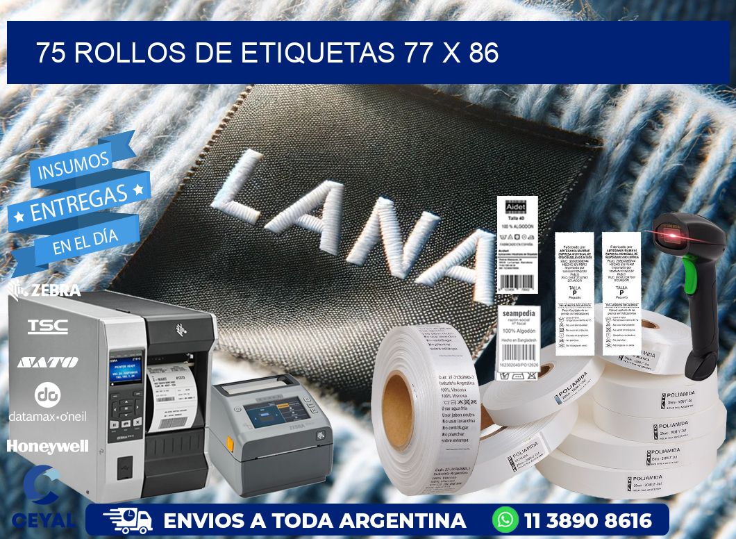 75 ROLLOS DE ETIQUETAS 77 x 86