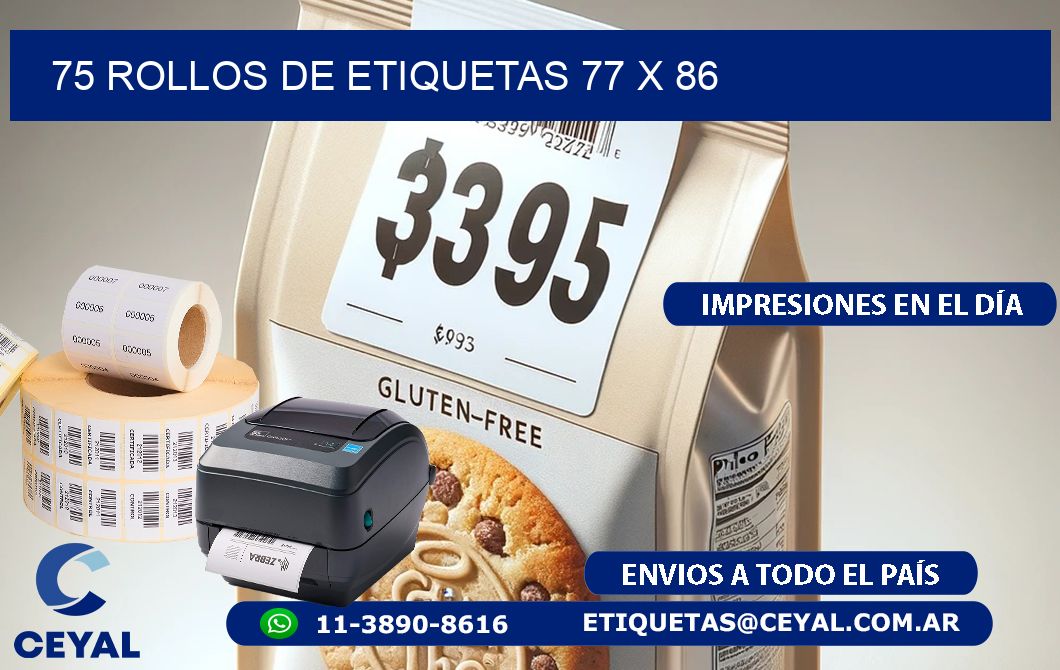75 ROLLOS DE ETIQUETAS 77 x 86