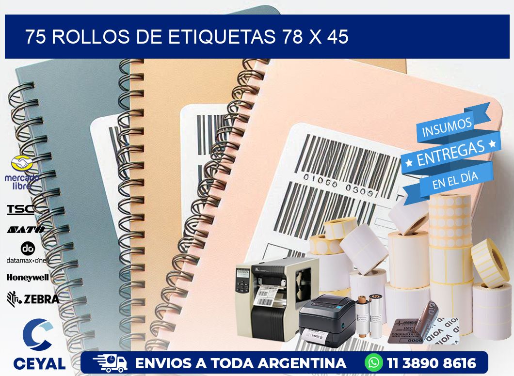 75 ROLLOS DE ETIQUETAS 78 x 45