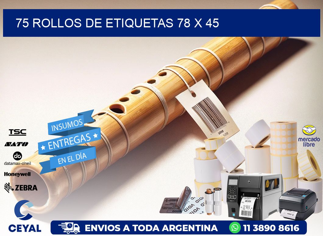 75 ROLLOS DE ETIQUETAS 78 x 45