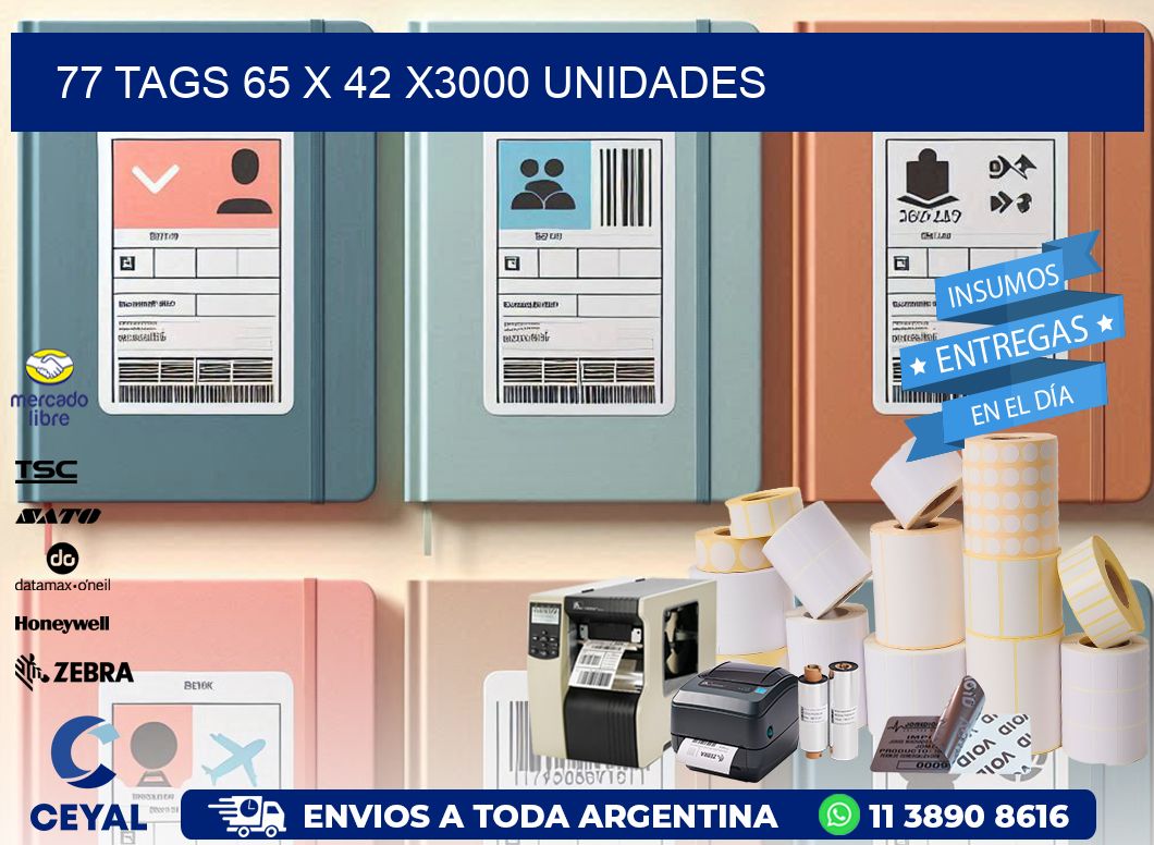 77 TAGS 65 x 42 X3000 UNIDADES