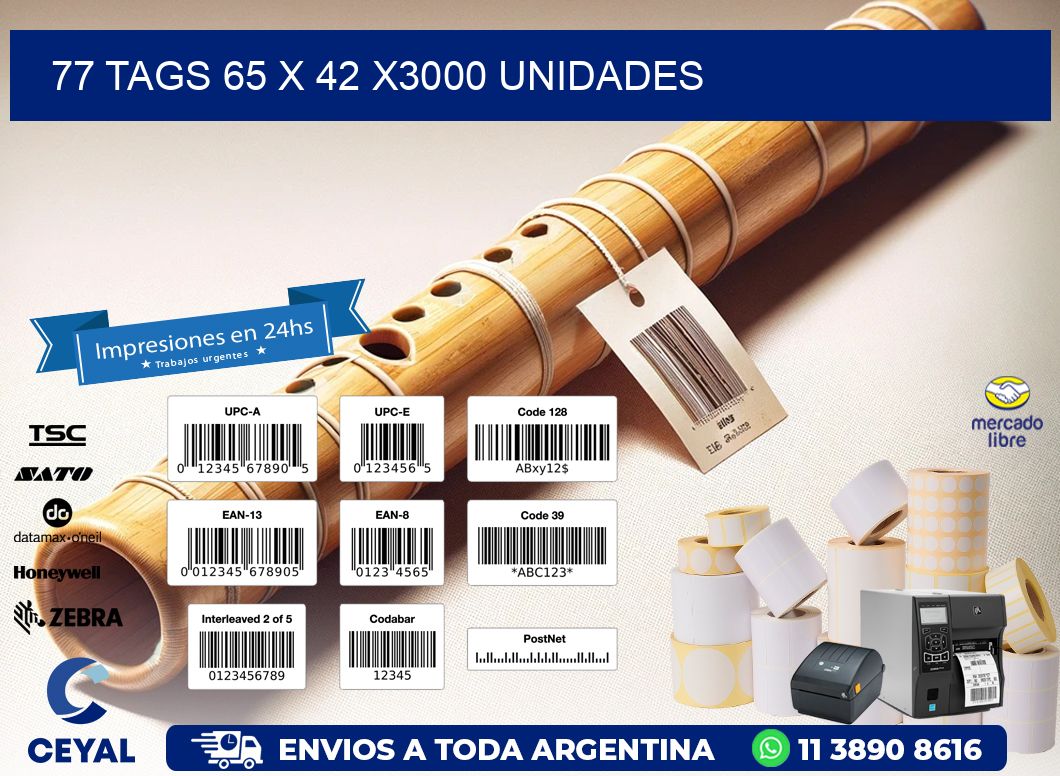 77 TAGS 65 x 42 X3000 UNIDADES