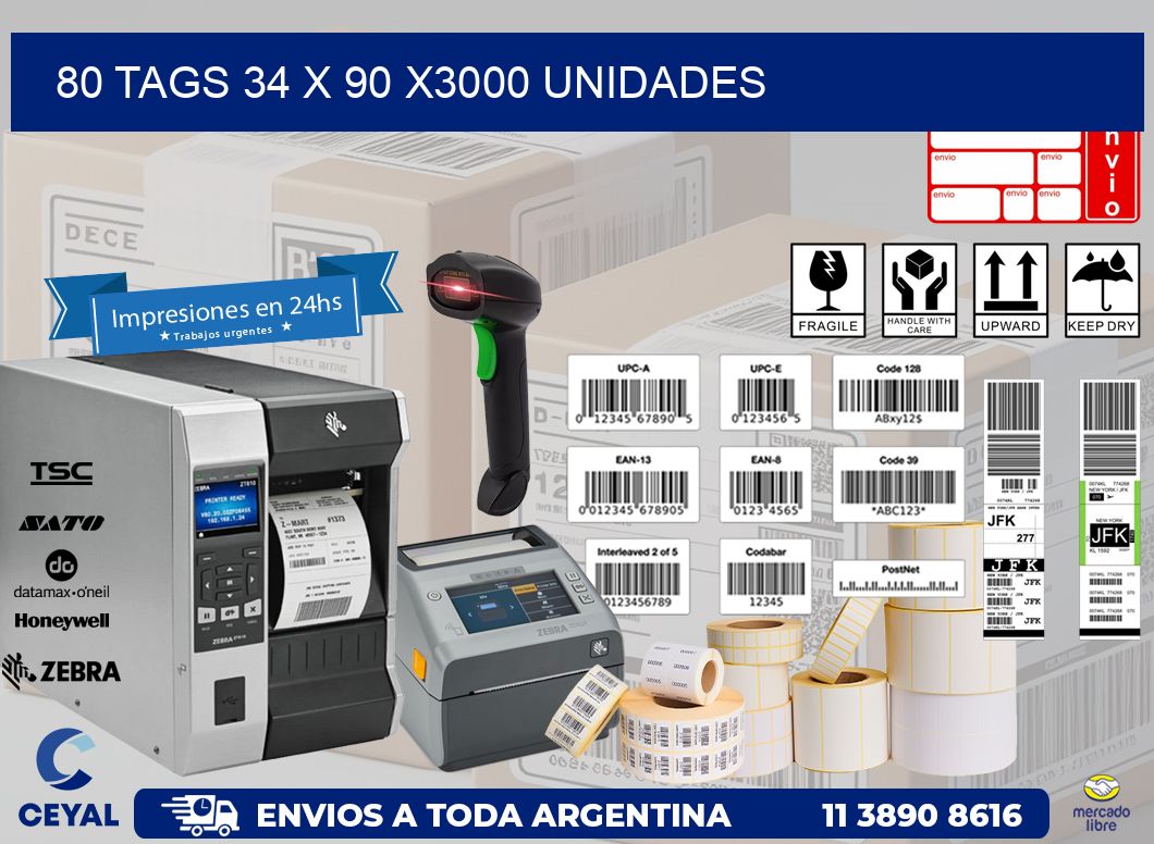 80 TAGS 34 x 90 X3000 UNIDADES