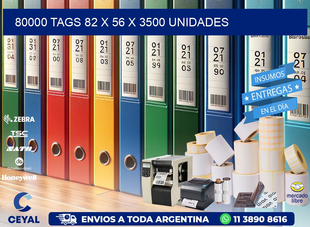 80000 TAGS 82 x 56 X 3500 UNIDADES