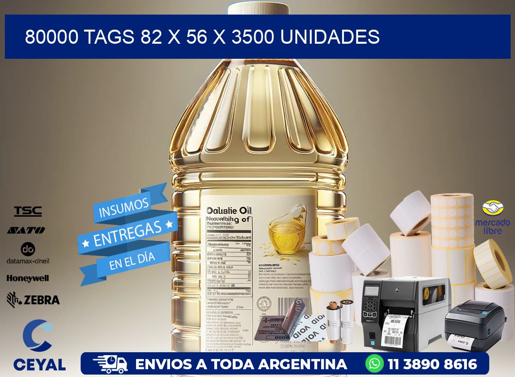 80000 TAGS 82 x 56 X 3500 UNIDADES