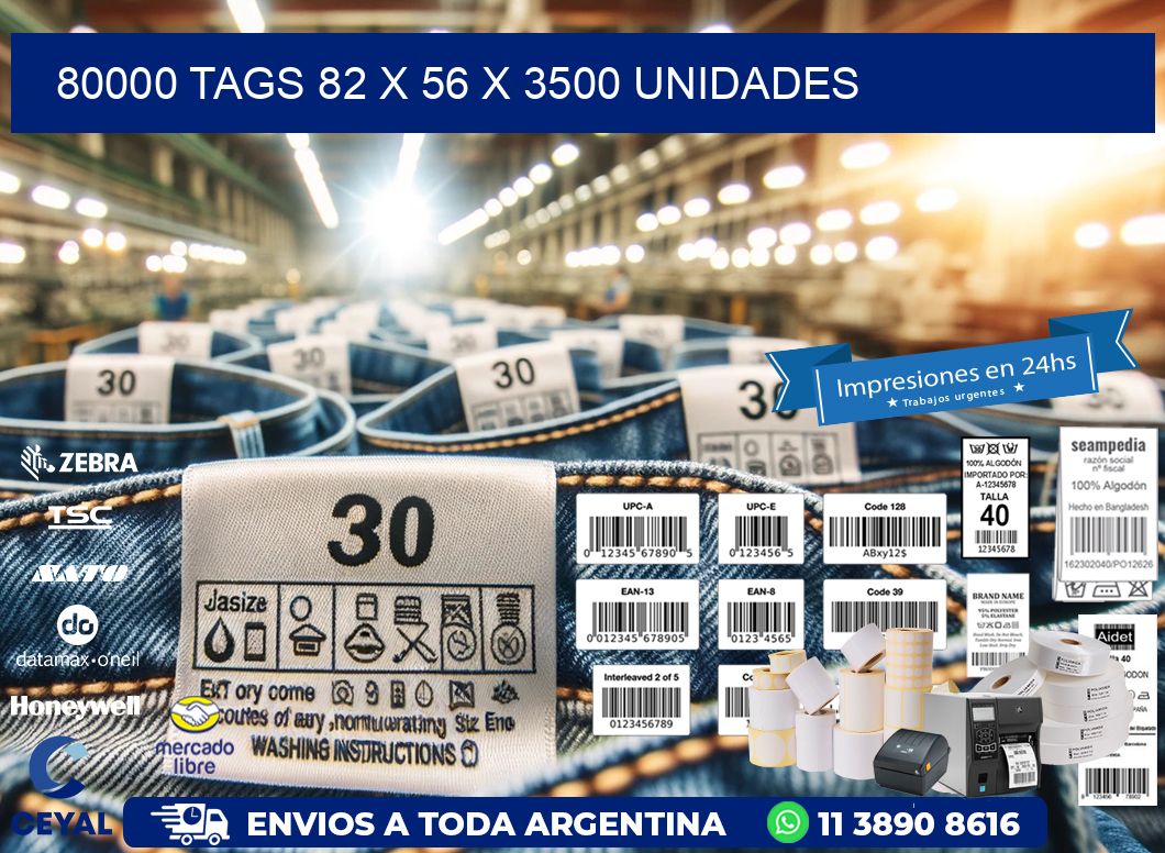 80000 TAGS 82 x 56 X 3500 UNIDADES