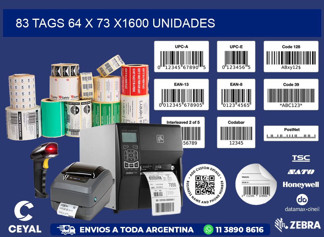 83 TAGS 64 x 73 X1600 UNIDADES