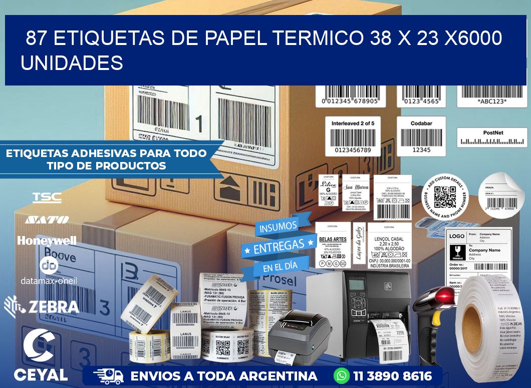 87 ETIQUETAS DE PAPEL TERMICO 38 x 23 X6000 UNIDADES