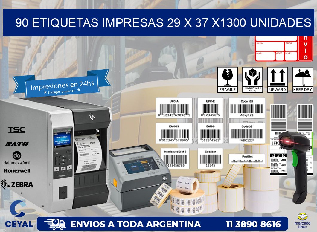 90 ETIQUETAS IMPRESAS 29 x 37 X1300 UNIDADES