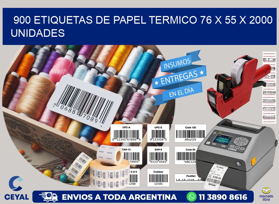 900 ETIQUETAS DE PAPEL TERMICO 76 x 55 X 2000 UNIDADES