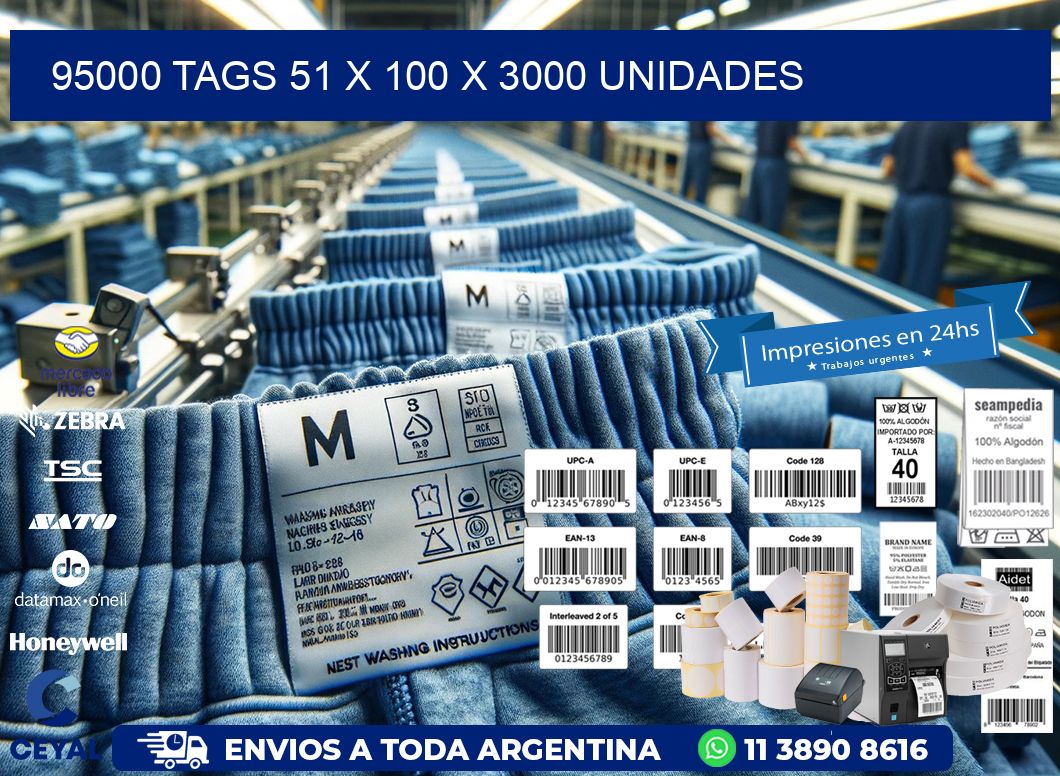 95000 TAGS 51 x 100 X 3000 UNIDADES