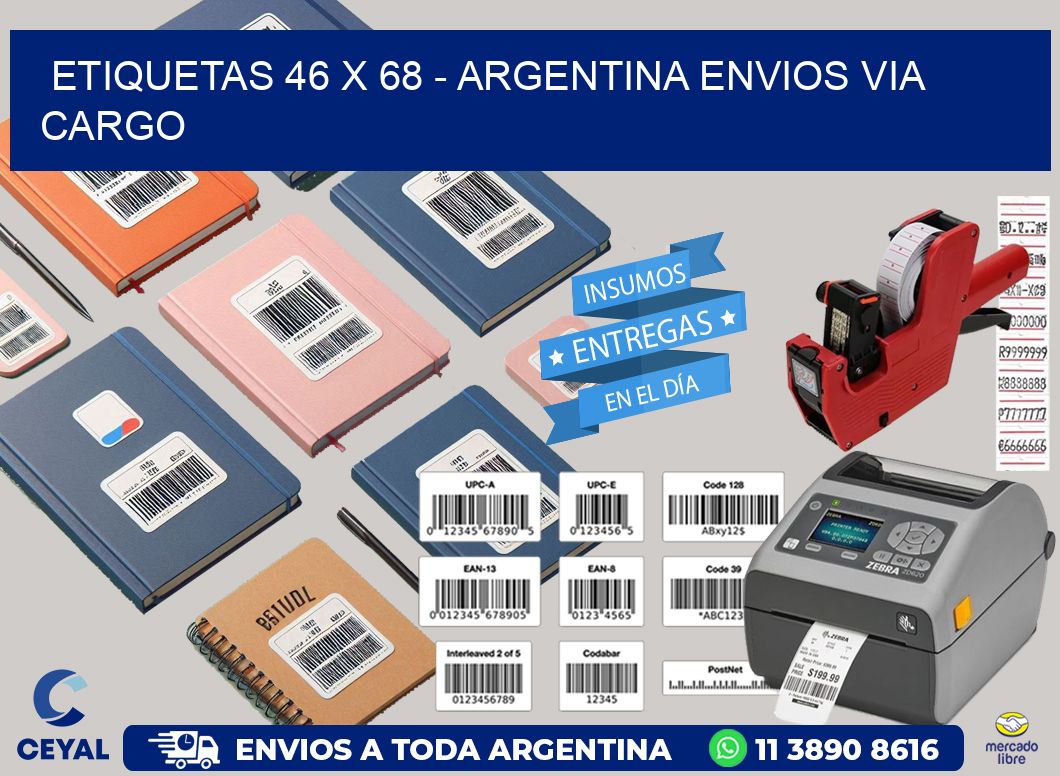 ETIQUETAS 46 x 68 - ARGENTINA ENVIOS VIA CARGO