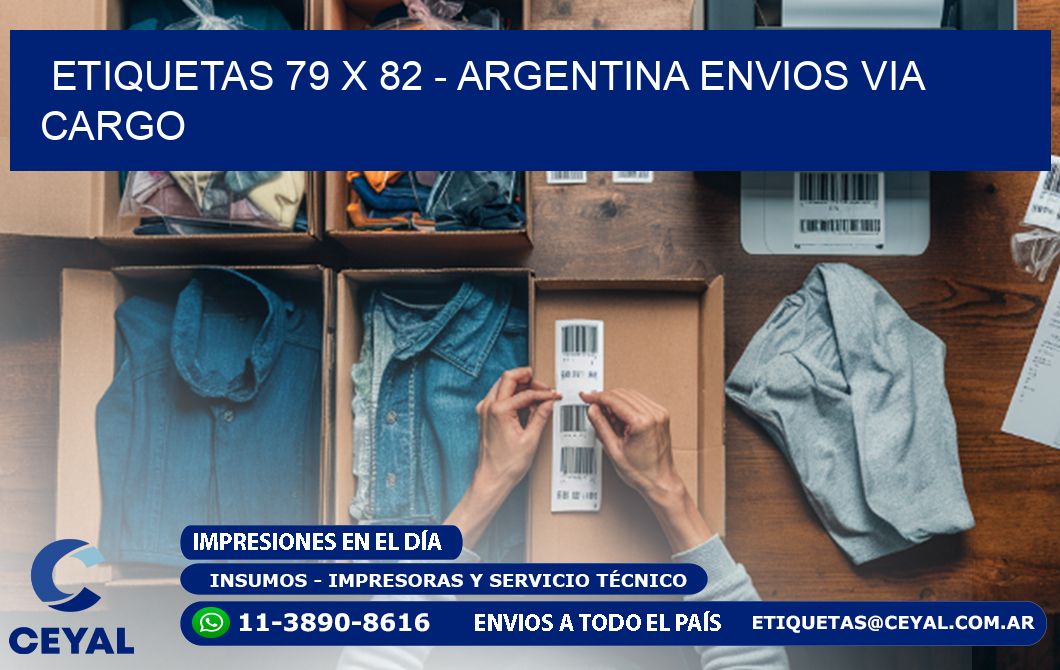 ETIQUETAS 79 x 82 - ARGENTINA ENVIOS VIA CARGO