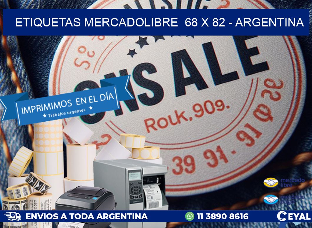 ETIQUETAS MERCADOLIBRE  68 x 82 - ARGENTINA