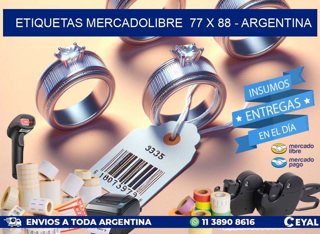 ETIQUETAS MERCADOLIBRE  77 x 88 - ARGENTINA