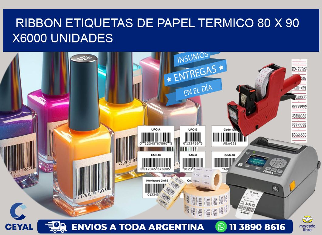 RIBBON ETIQUETAS DE PAPEL TERMICO 80 x 90 X6000 UNIDADES